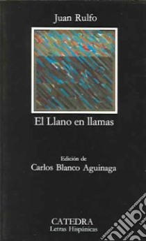 El Llano En Llamas libro di Rulfo