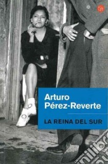 La Reina Del Sur libro di AA.VV.