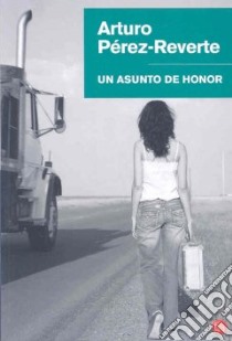 Un Asunto De Honor libro di AA.VV.