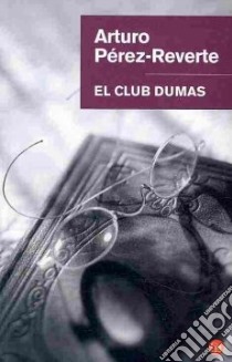 El Club Dumas libro di AA.VV.