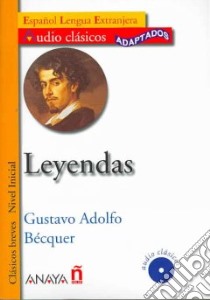 Leyendas clasicos breves. Con CD Audio libro di Bécquer Gustavo Adolfo