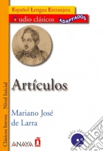 Articulos. Nivel inicial. Con CD Audio libro di Larra Mariano Jose de