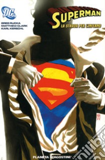 La strada per l'inferno. Superman libro di Rucka Greg; Clark Matthew; Kerschl Karl