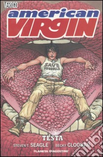 American virgin. Vol. 1 libro di Seagle T. Steven; Cloonan Becky