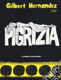 Pigrizia libro di Hernandez Gilbert