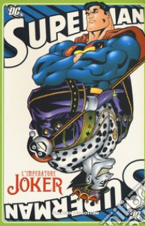 L'imperatore Joker. Superman libro