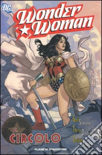 Il circolo. Wonder Woman libro di Simone Gail; Dodson Terry; López Julián