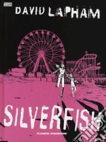 Silverfish libro di Lapham David