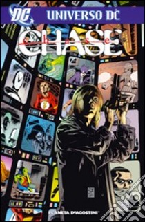 Chase. Universo DC libro