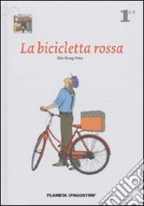 La bicicletta rossa. Vol. 1 libro di Dong-Hwa Kim