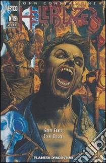 John Constantine. Hellblazer. Vol. 19 libro di Ennis Garth; Dillon Steve