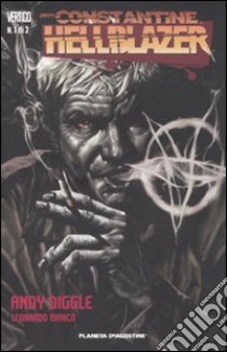 John Constantine. Hellblazer. Vol. 1 libro di Diggle Andy; Manco Leonardo