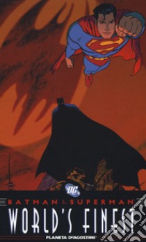 World's finest. Superman/Batman. Ediz. italiana libro