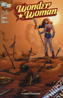 Wonder Woman. Vol. 5 libro di Simone Gail; Lopresti Aaron