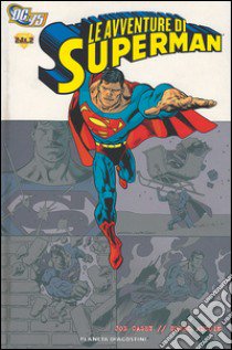 Le avventure di Superman. Vol. 2 libro di Casey Joe; Aucoin Derec