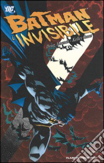 Batman l'invisibile libro di Moench Doug; Jones Kelley