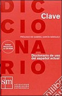 Clave. Diccionario de uso del español actual. Con CD-ROM libro