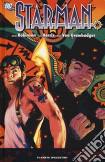 Starman. Vol. 3 libro di Harris Tony; Robinson James