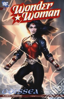 Odissea. Wonder Woman. Vol. 1 libro di Straczynski J. Michael; Kramer Don; Johns Geoff