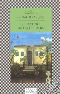 Celestino Antes Del Alba libro di AA.VV.