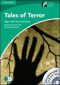 Tales of terror. Con CD Audio. Con CD-ROM libro di Poe Edgar Allan