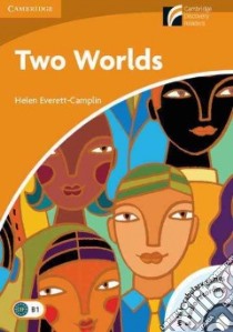 Two Worlds Level 4 Intermediate Book with CD-ROM and Audio C libro di Camplin