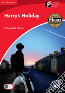 Harry's Holiday. Cambridge Discovery Readers. Per la Scuola media libro