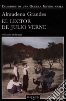 El lector de Julio Verne libro di Grandes Almudena