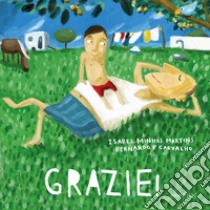 Grazie! libro di Minhós Martins Isabel; Carvalho Bernardo