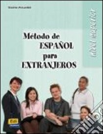 Método de español para extranjeros. Libro del alumno. Nivel superior. Per le Scuole superiori. Vol. 2 libro di Millares Selena