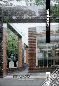 Sou Fujimoto 2003-2010. Ediz. inglese e spagnola. Vol. 151 libro