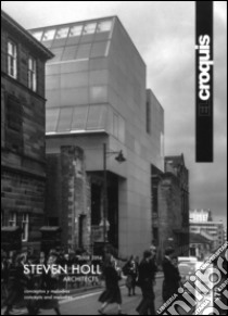 Steven Holl architects 2008-2014. Concept and melodies. Ediz. inglese e spagnola. Vol. 172 libro di Cassarà S. (cur.); Sassi G. (cur.)