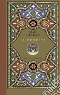 Il profeta libro di Gibran Kahlil