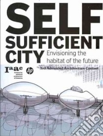 Self-sufficient city. Ediz. illustrata libro di Guallart Vicente