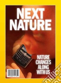 Next nature. Ediz. illustrata libro di Mensvoort Koert van