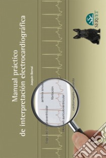 Manual práctico de interpretación electrocardiográfica libro di Bernal Joaquín