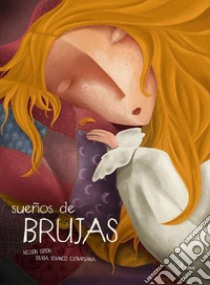 Suenos de Brujas libro di Simón Nelson