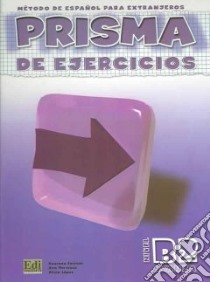 Prisma. B2 avanza. Libro de ejercicios. Per le Scuole superiori. Vol. 2 libro di AA.VV.  