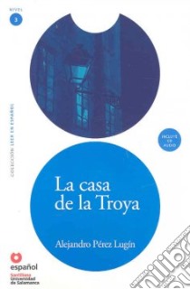 La Casa De Troya Nivel 3 + Cd libro di AA.VV.