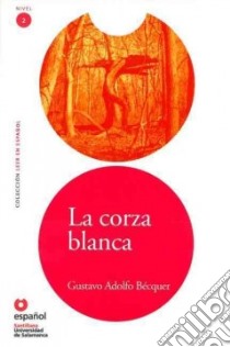 La corza blanca. Secondo livello. Con CD Audio libro