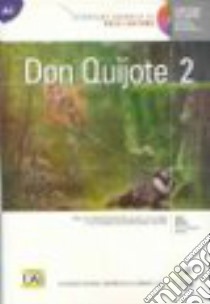 Don Quijote. Con CD Audio. Vol. 2 libro di Rodríguez Rodríguez Begoña