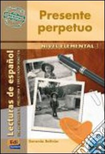 Presente perpetuo. Con CD Audio libro di AA.VV.