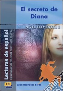 El Secreto De Diana (lectura Nivel Elemental) libro di AA.VV.