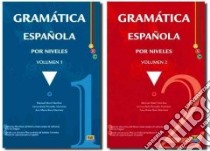 Gramatica espanola por niveles. Per le Scuole superiori libro di Sánchez Manuel M., Penandes Martinez Inmaculada, Ruiz Martinez Ana M.