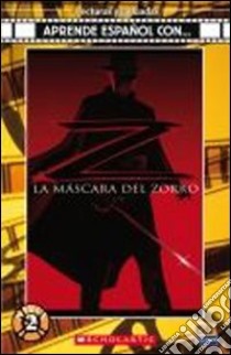 Aprende - La Mascara Del Zorro + Cd libro di AA.VV.