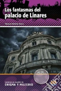 Enigma. Los fantasmas del palacio de linares libro di AA.VV.