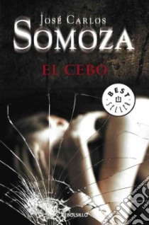 El Cebo libro di AA.VV.