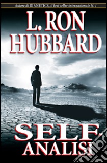 Self-analisi libro di Hubbard L. Ron