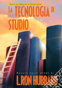 La tecnologia di studio libro di Hubbard L. Ron