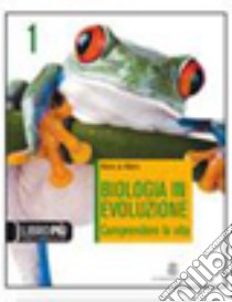 Biologia in evoluzione. Per le Scuole superiori. C libro di Alters Sandra, Alters Brian